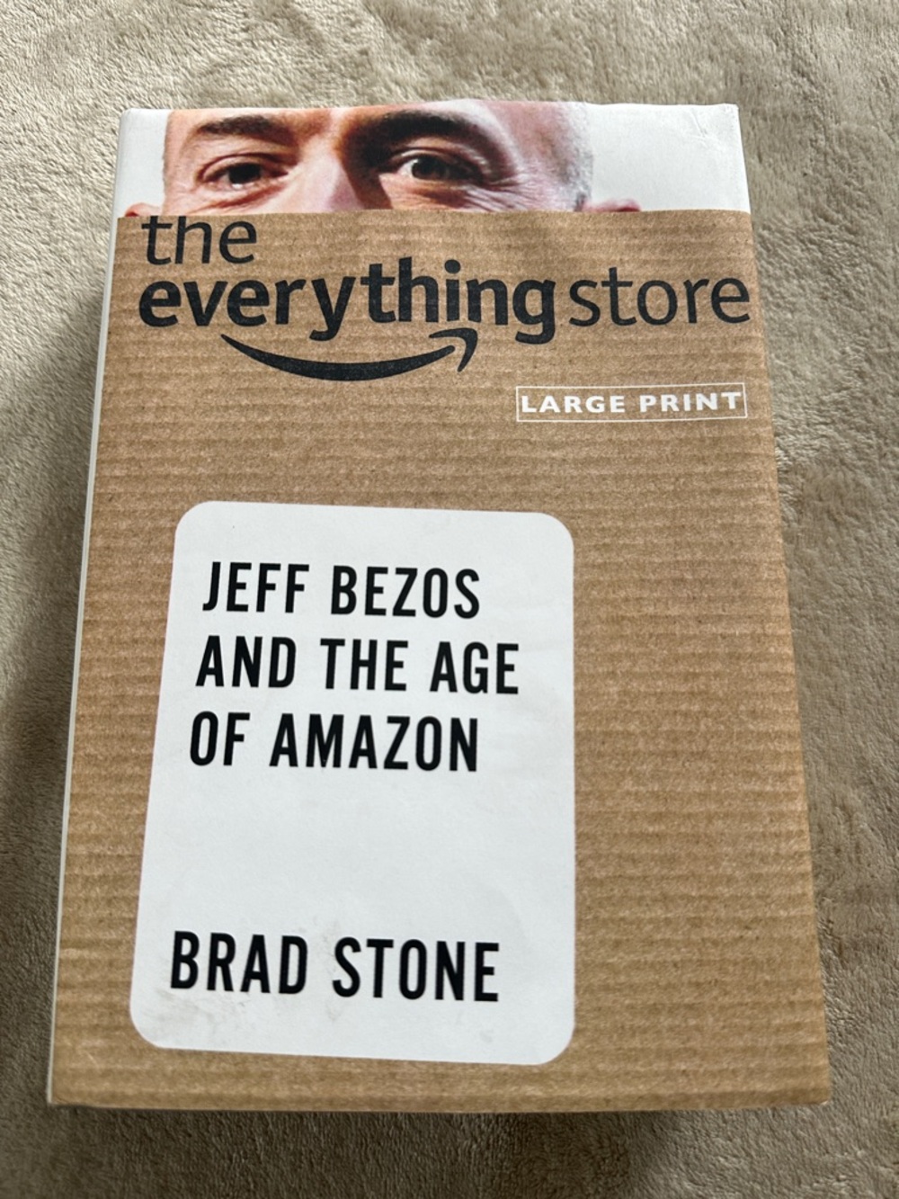 Jeff Bezos and the Age of Amazon by Brad Stone hardcover LP 9780316239905